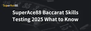 Read more about the article Unlock Success in Baccarat with SuperAce88 Techniques