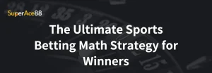 Read more about the article The Ultimate Sports Betting Math Strategy for Winners