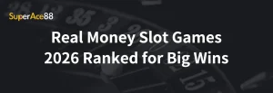 Read more about the article Real Money Slot Games 2026 Ranked for Big Wins