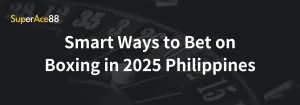 Read more about the article Smart Ways to Bet on Boxing in 2025 Philippines