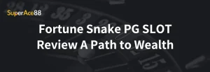 Read more about the article Fortune Snake PG SLOT Review A Path to Wealth